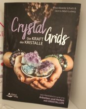 Crystal Grids – Die Kraft der Kristalle - Das Praxisbuch