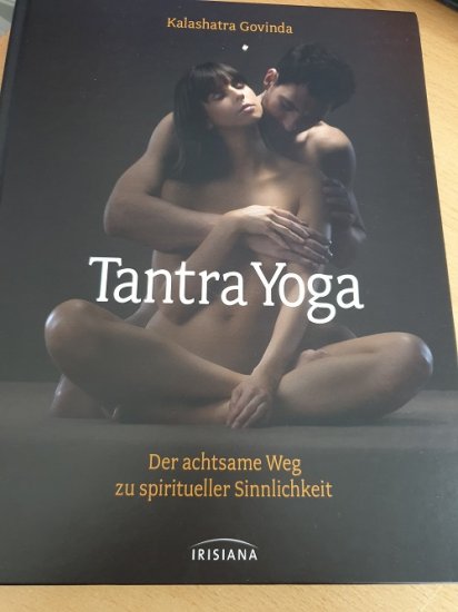 Buch -Tantra Yoga -Der achtsame Weg zu spiritueller Sinnlichkeit - zum Schließen ins Bild klicken