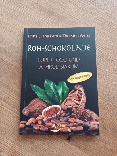 Buch - Roh-Schokolade - Britta Diana Petri, Thorsten Weiss - zum Schließen ins Bild klicken