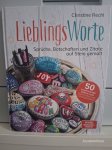 Lieblingsworte - Lass die Steine sprechen - Christine Rechl
