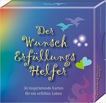 Der Wunsch Erfüllungshelfer - Shania Christine Höf