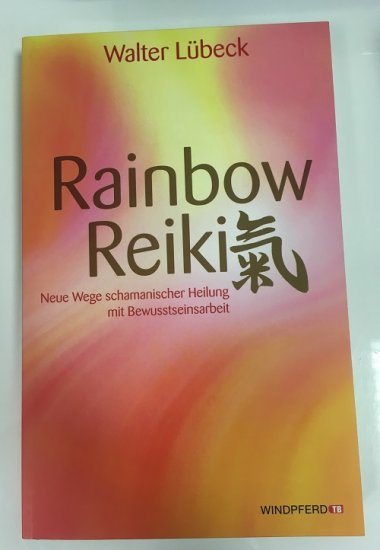 Rainbow Reiki - zum Schließen ins Bild klicken