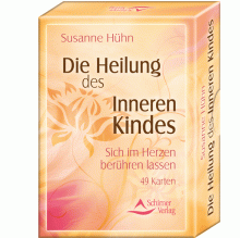 Die Heilung des Inneren Kindes - Kartenset - Susanne Hühn